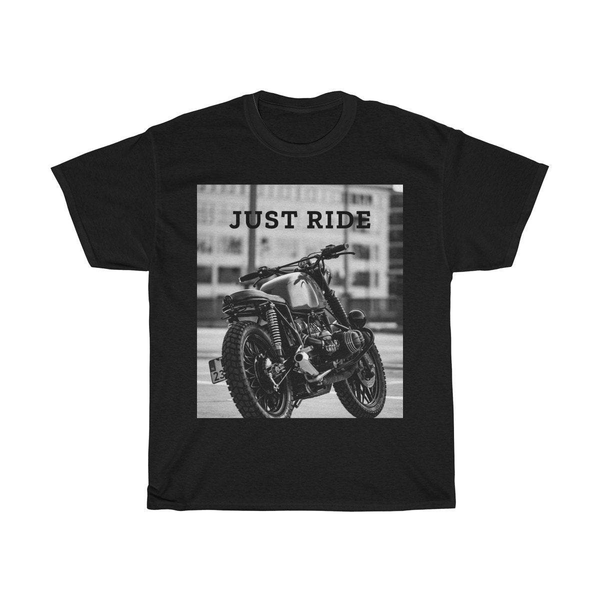Motorcycle Just Ride Heavy Cotton T-Shirt - Big J's Showstoppin' Store