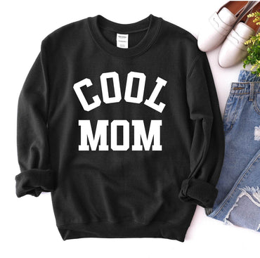 Cool Mom Sweatshirt - Big J's Showstoppin' Store