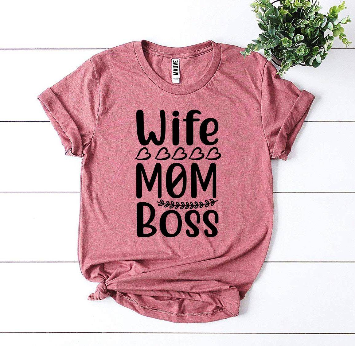 Wife Mom Boss T-shirt - Big J's Showstoppin' Store