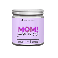 Mom! You're The Shit - Big J's Showstoppin' Store