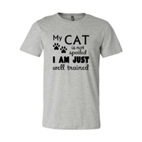DT0175 My Cat Is Not Spoiled Shirt - Big J's Showstoppin' Store