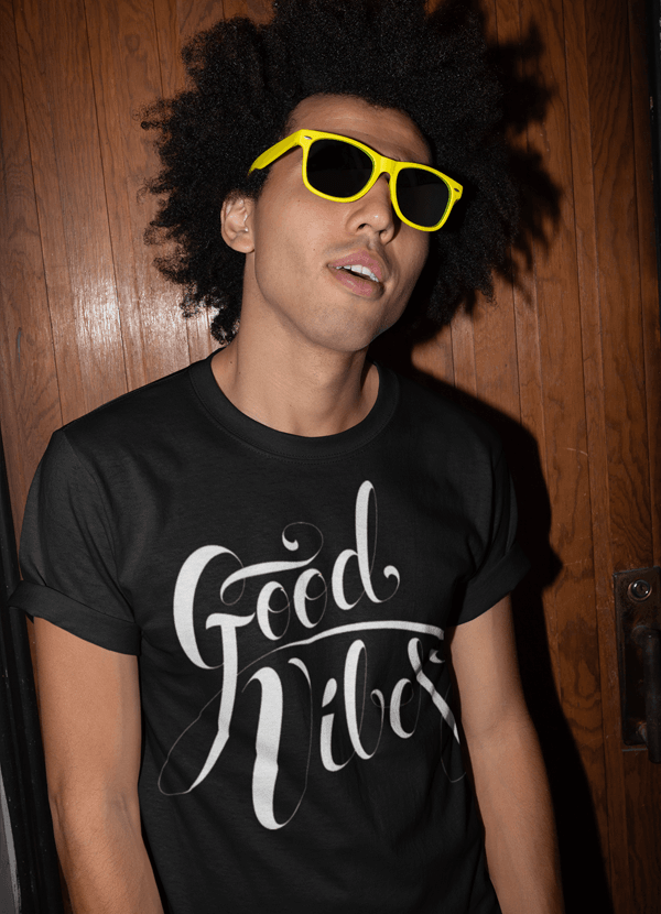 Good Vibes Type T-shirt - Big J's Showstoppin' Store