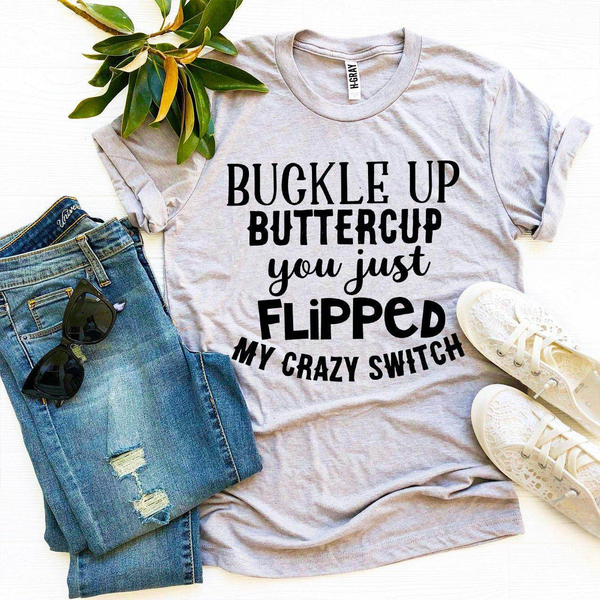 Buckle Up Buttercup T-shirt - Big J's Showstoppin' Store